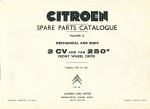 Citroen Spare Parts Catalogue Vol 12 Mechanical and Body 2 CV and van 250k Front Wheel Drive Models 1949 to 1957