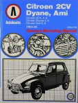 Citroen 2CV Dyane, Ami  1964 - 1980 Owners Workshop Manual