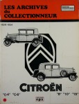 Les Archives du Collectionneur 1920 -1934  C4, C6, 8, 10, 15