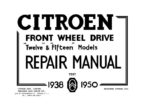 Citroen Repair Manual 4 cyl  Front Wheel Drive "Twelve" & "Fifteen" models