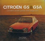 Citroen GS & GSA  Citroen's avant-garde & mid-range cars